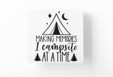 Making Memories 1 Campsite At A Time Adventure Sticker by WinsterCreations™ Official Store