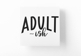 Adult-ish Sarcastic Sticker by WinsterCreations™ Official Store