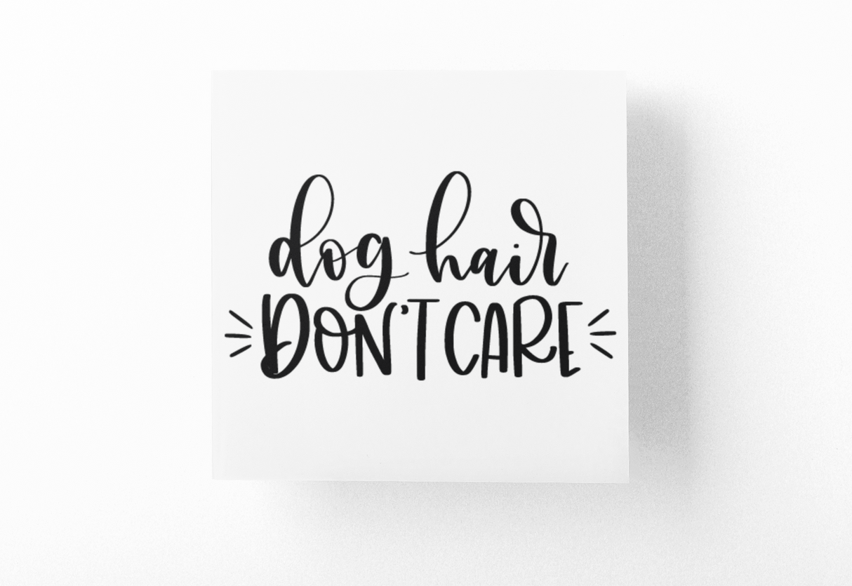 Dog Hair Dont Care Dog Mom Sticker by WinsterCreations™ Official Store