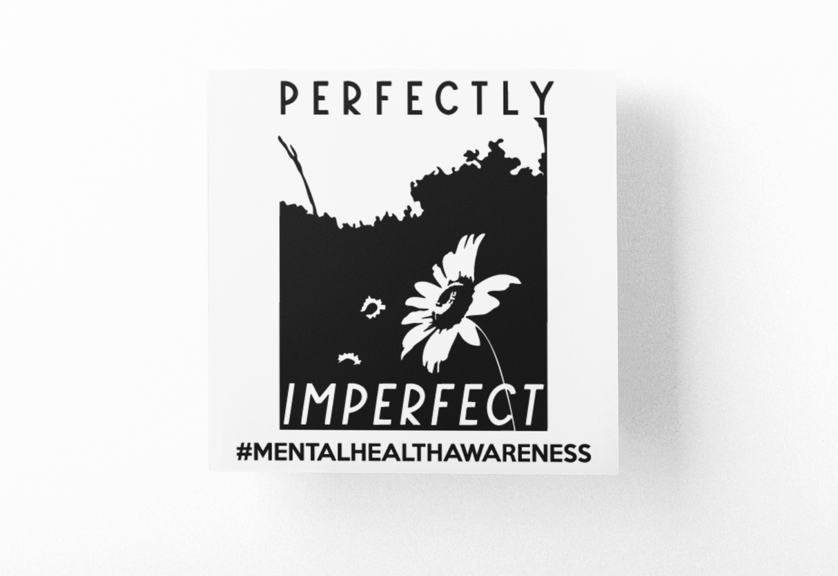 Perfectly Imperfect Mental Health Awareness Sticker by WinsterCreations™ Official Store