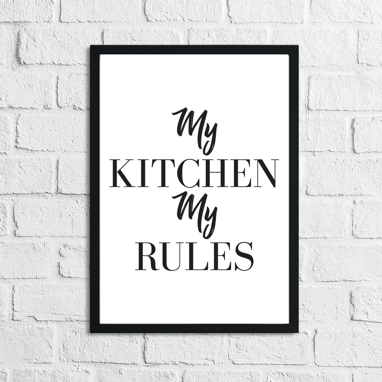 My Kitchen My Rules Simple Kitchen Funny Wall Decor Print by WinsterCreations™ Official Store