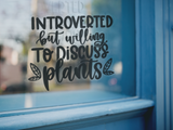 Introverted But Willing To Discuss Plants Plant Mom Sticker by WinsterCreations™ Official Store