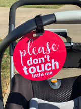 Pink Please Don't Touch Little Me by Three Little Tots