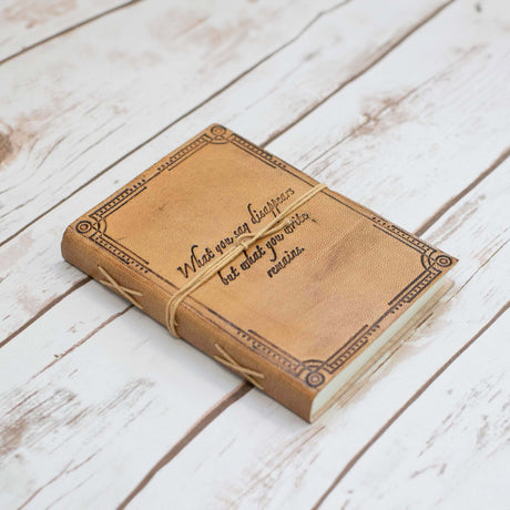 What You Write Remains Quote Leather Journal - 7x5 by Soothi