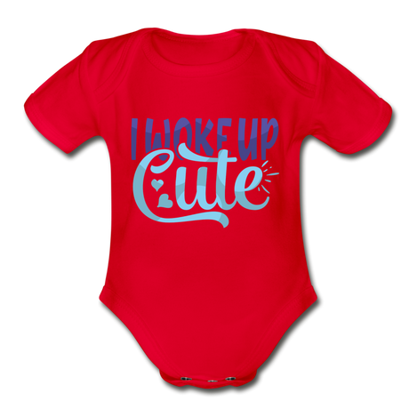 I woke up cute Heart Short Sleeve Baby Bodysuit by Tshirt Unlimited