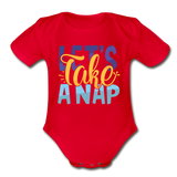 Lets Take A Nap Short Sleeve Baby Bodysuit by Tshirt Unlimited