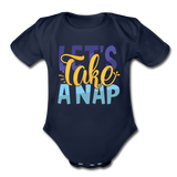 Lets Take A Nap Short Sleeve Baby Bodysuit by Tshirt Unlimited