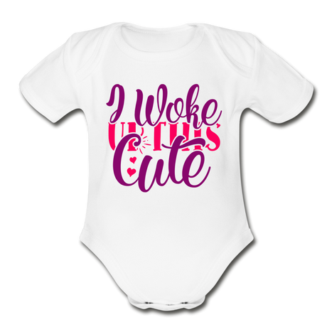 I woke Up this Cute Short Sleeve Baby Bodysuit by Tshirt Unlimited