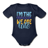 Im the reason we are late Short Sleeve Baby Bodysuit by Tshirt Unlimited