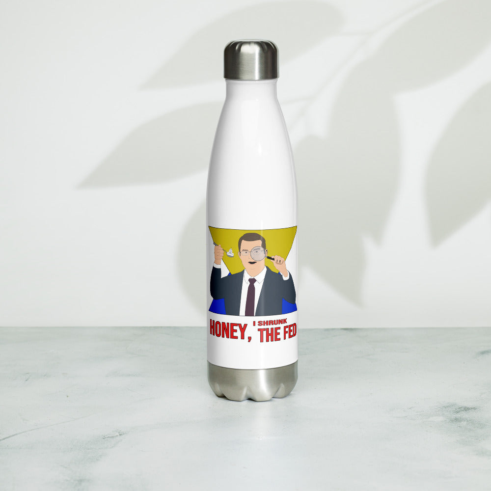 Honey I Shrunk the Fed Stainless Steel Water Bottle by Proud Libertarian