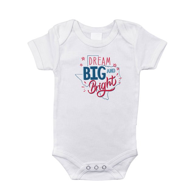 Texas Dream Big and Bright Baby Onesie by Little Hometown
