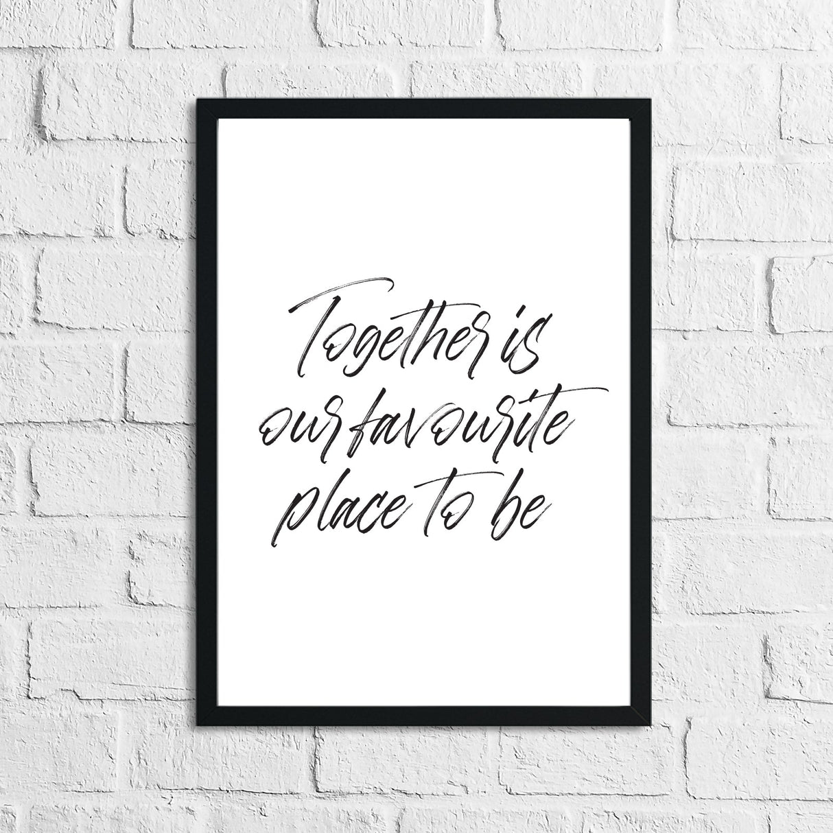 Together Is Our Favourite Place To Be Simple Home Wall Decor Print by WinsterCreations™ Official Store