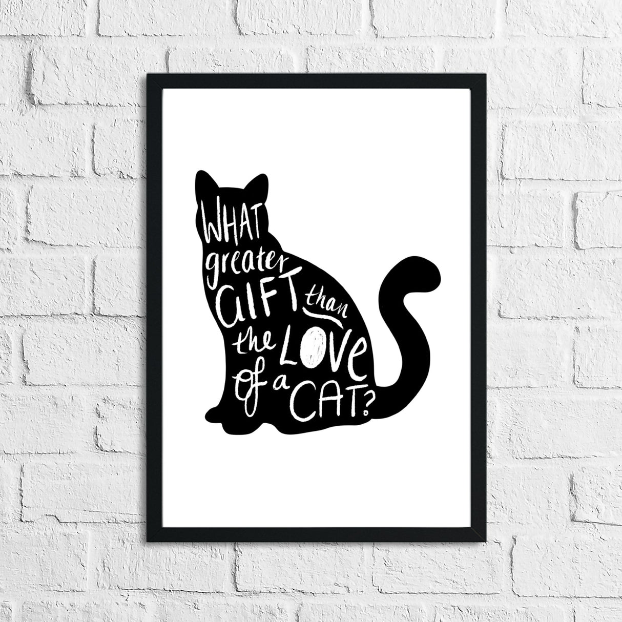 What Greater Gift Than The Love Of A Cat Animal Wall Decor Simple Print by WinsterCreations™ Official Store