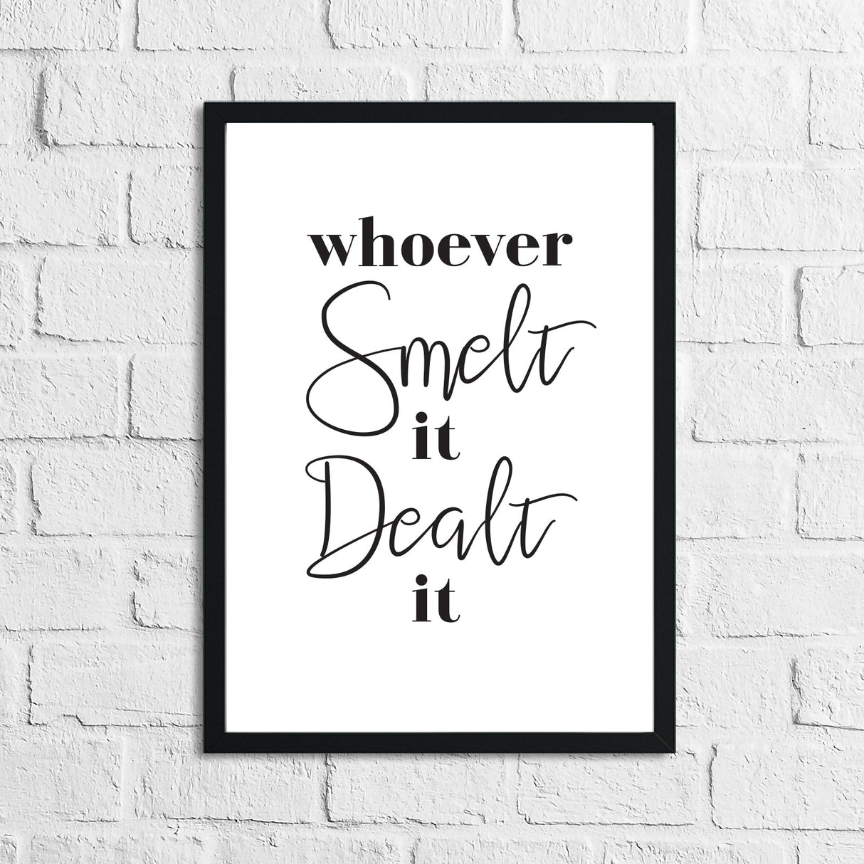 Whoever Smelt It Dealt It Bathroom Wall Decor Print by WinsterCreations™ Official Store