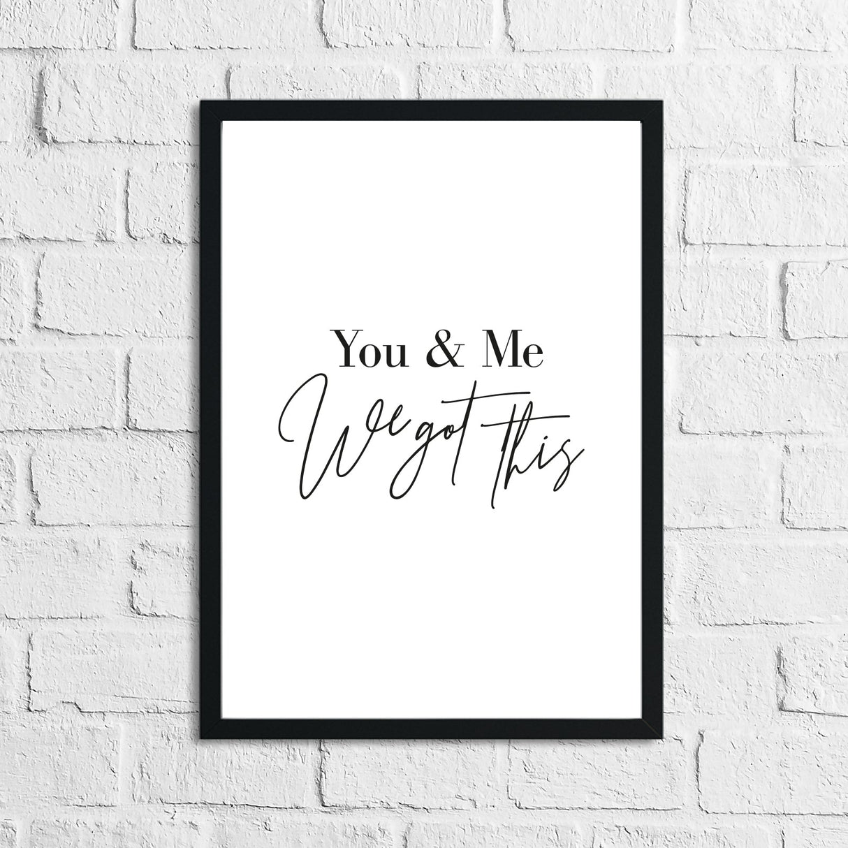 You & Me We Got This Bedroom Home Wall Decor Print by WinsterCreations™ Official Store