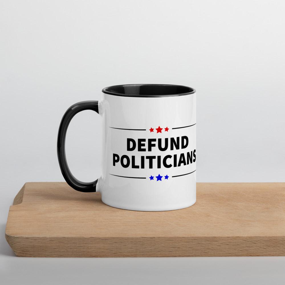 Defund Politicians (Red and Blue) Mug with Color Inside by Proud Libertarian - Vysn