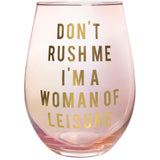 Don't Rush Me, I'm a Woman Of Leisure Stemless Wine Glass in Rose and Gold | 20 0z. | Set of 2 by The Bullish Store - Vysn