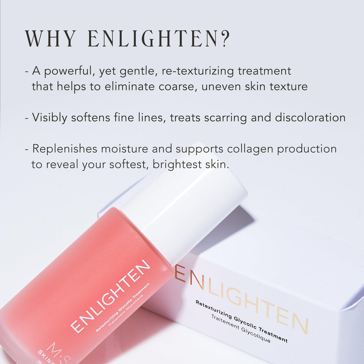 ENLIGHTEN | Retexturizing Glycolic Treatment by M.S. Skincare - Vysn