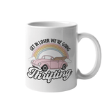 Get in Loser We're Going Thrifting Mug by Quirky Crate - Vysn