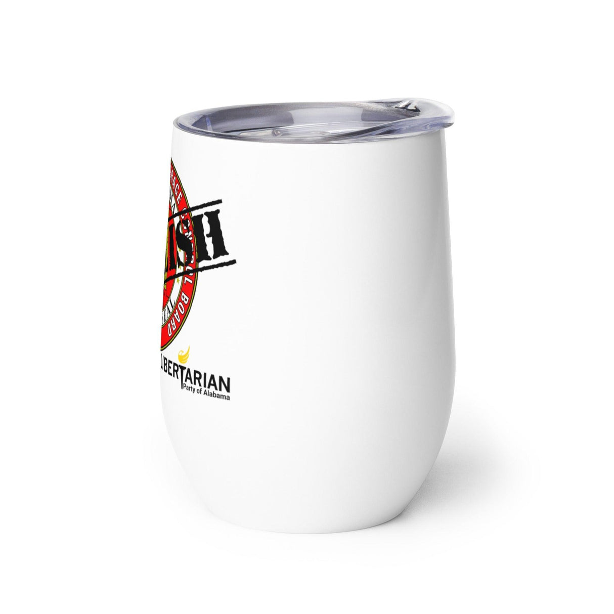 LP Alabama Abolish ABC Wine tumbler by Proud Libertarian - Vysn