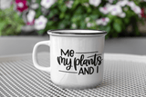 Me My Plants And I Plant Mom Mug by WinsterCreations™ Official Store - Vysn