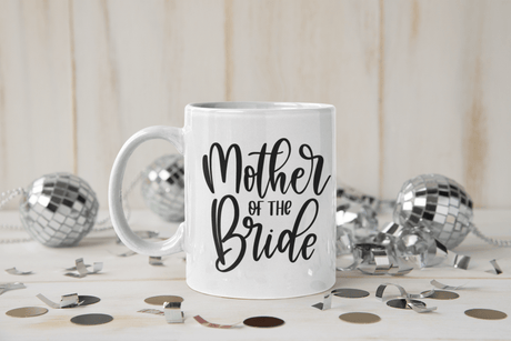 Mother Of The Bride Bridal Mug by WinsterCreations™ Official Store - Vysn