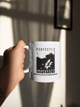 Perfectly Imperfect Mental Health Awareness Mug by WinsterCreations™ Official Store - Vysn