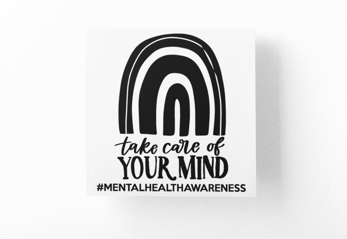 Take Care Of Your Mind Mental Health Awareness Sticker by WinsterCreations™ Official Store - Vysn