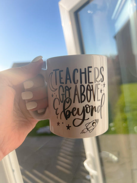 Teachers Go Above And Beyond Teacher Mug by WinsterCreations™ Official Store - Vysn