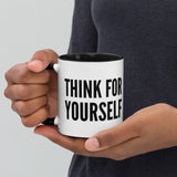 Think For Yourself Mug with Color Inside by Proud Libertarian - Vysn