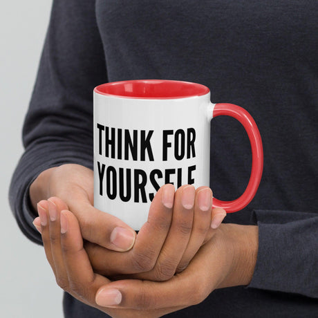 Think For Yourself Mug with Color Inside by Proud Libertarian - Vysn