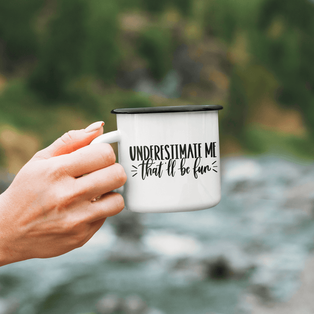 Underestimate Me That'll Be Fun Sarcastic Mug by WinsterCreations™ Official Store - Vysn