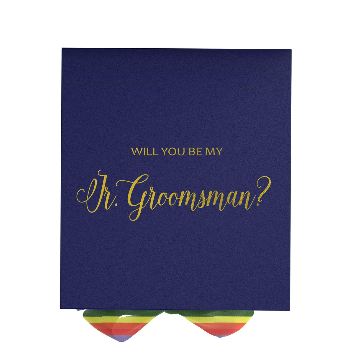 Will You Be My jr groomsman? Proposal Box Navy - No Border - Rainbow Ribbon by Tshirt Unlimited - Vysn