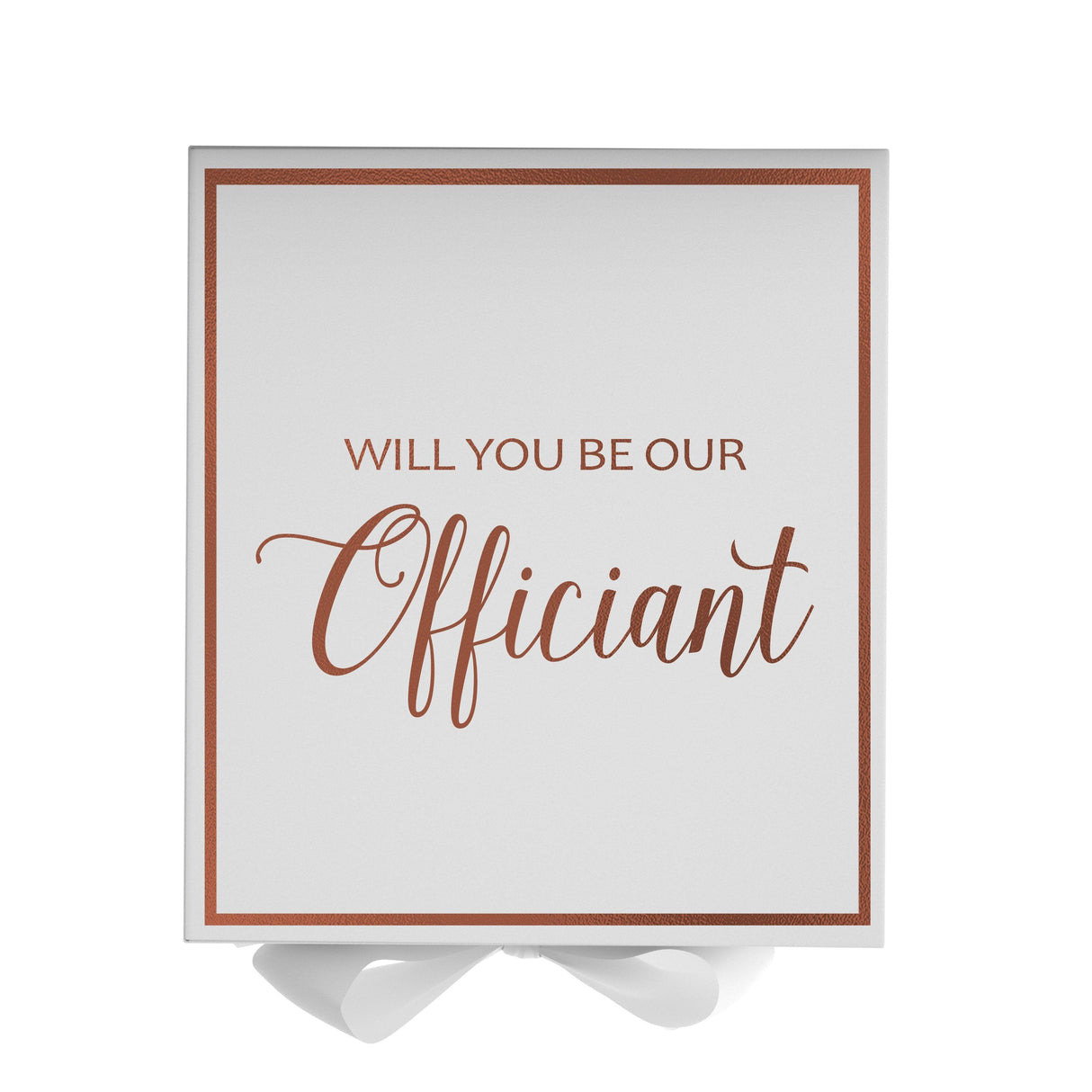 Will You Be our Officiant? Proposal Box White - Border by Tshirt Unlimited - Vysn