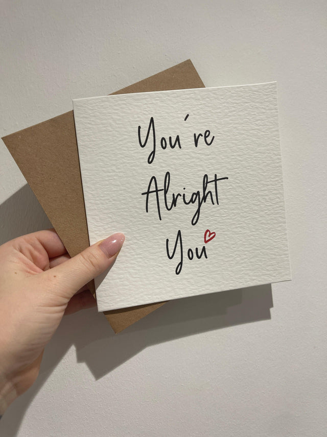 You're Alright You Valentines Day Funny Humorous Hammered Card & Envelope by WinsterCreations™ Official Store - Vysn