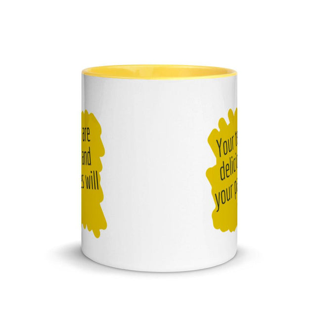Your tears are Delicious and Your Parties will Die Mug with Color Inside by Proud Libertarian - Vysn